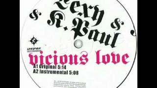 Lexy amp KPaul  Vicious Love Original [upl. by Eineg]