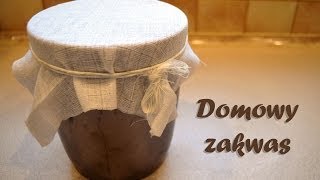 Domowy zakwas [upl. by Lyell468]