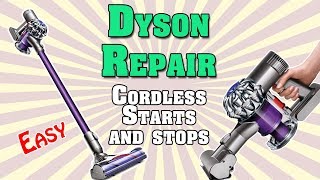 Dyson V6 Cordless Easy Repair  Starts and Stops Pulsates [upl. by Veda]