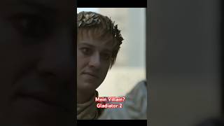 Who is the main Villain  movies gladiator gladiator2 behindstorys [upl. by Aneret60]