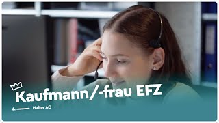 Die Ausbildung zumzur Kaufmannfrau EFZ bei der Halter AG  Lehrstellenvideo  Yousty [upl. by Eatnohs]