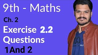 Class 9 Math Chapter 2  Exercise 22 Question 1 and 2  9th Class Math Chapter 2 [upl. by Skyla508]