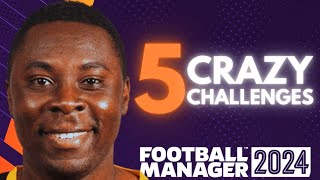 5 FM24 CHALLENGES YOU HAVE TO TRY  Football Manager 2024 Save Ideas [upl. by Kenlee]