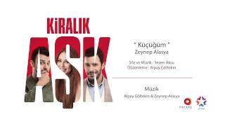 Zeynep Alasya  Küçüğüm [upl. by Sakul]