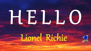 HELLO  LIONEL RICHIE lyrics HD [upl. by Laemaj]