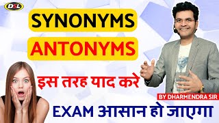 Synonyms amp Antonyms  English Vocabulary For Exams SSC CGL UPSC CPO NDA By Dharmendra Sir [upl. by Melisa194]