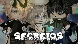 ⛓️Secretos entrelazados⛓️6°•ɪᴛᴢʟɪꜱꜱ•° [upl. by Edyaj]