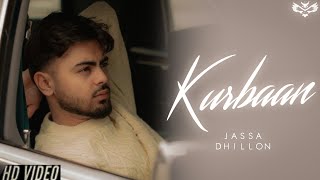 Kurbaan Official Song  Jassa Dhillon  Mxrci  Latest Punjabi song 2023 [upl. by Missak]