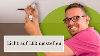 LED Lampen statt Halogen Einbaustrahler  Umrüsten einfach erklärt [upl. by Alleinad]