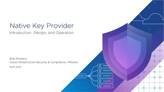 vSphere Native Key Provider NKP Deep Dive [upl. by Avraham]