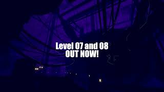 NEW Level 07 and 08  Announcement Trailer [upl. by Leid527]