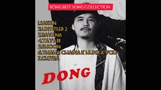 Dong Best song collection dong songs [upl. by Demetre568]