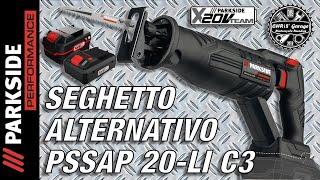 PARKSIDE PERFORMANCE Seghetto Alternativo Gattuccio  TEST 4Ah e 4Ah Smart PSSAP 20Li C3 mod 2021 [upl. by Muldon]