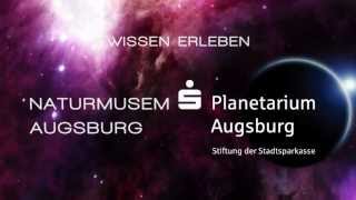 Naturmuseum Augsburg und SparkassenPlanetarium Wissen erleben [upl. by Ayanal]