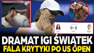 IGA ŚWIĄTEK ODPADA Z US OPEN  FALA KRYTYKI PO PRZEGRANEJ Z PEGULA  CO SIĘ DZIEJE z LIDERKĄ WTA [upl. by Saied]