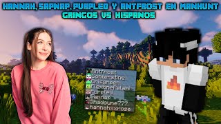 HANNAH SAPNAP PURPLED y ANTFROST en MANHUNT  GRINGOS vs HISPANOS 😆😱 [upl. by Amiarom]