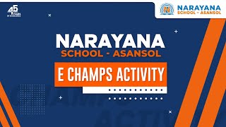 Narayana School  Asansol EChamps Conquering Dates Days amp Months [upl. by Hgielrahc]