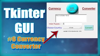 Currency Converter App using Python GUI Tkinter । Hindi। [upl. by Leunammi]