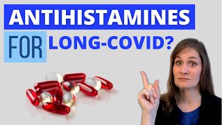 Can over the counter Antihistamines help treat LONGCOVID symptoms [upl. by Zebada132]