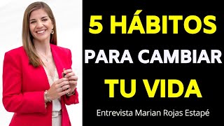 5 HÁBITOS QUE CAMBIARÁN TU VIDA  Entrevista Marian Rojas Estapé MarianRojas IlusionDeVivir [upl. by Katzen]