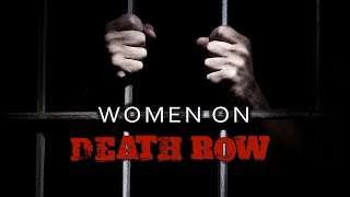 Women on Death Row Full Movie [upl. by Kryska683]