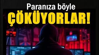 PARANIZA BÖYLE ÇÖKÜYORLAR  Bankada parası olanlar dikkat [upl. by Rivkah]