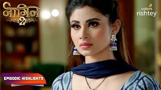 Naagin S2  नागिन S2  Episodic Highlights  Ep 55  57 [upl. by Okin]