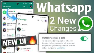 Whatsapp New UI change and Protect IP address in calls whatsapp New Update 🔥 [upl. by Iggam]