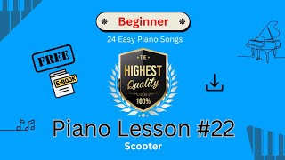 Piano Lesson 22  Easy Piano Songs for Beginners  Beginner Piano Tutorial  Scooter [upl. by Harri416]