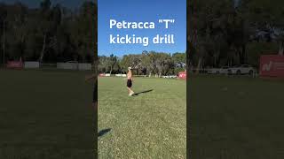 Petracca quotTquot Kicking Drill [upl. by Mij]