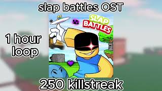 slap battles 250 kill streak music  1 hour loop [upl. by Notniw932]