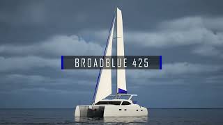 New Broadblue 425 Catamaran Launch [upl. by Macri]