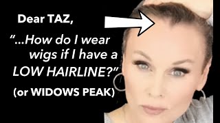 MUST SEE HOW TO work with a WIDOWS PEAK or LOW HAIR LINE while wearing WIGS  STRATEGIES that WORK [upl. by Nosloc]