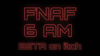 FNAF 6am trailer [upl. by Marna]