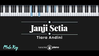 Janji Setia – Tiara Andini KARAOKE PIANO  MALE KEY [upl. by Aisatana44]