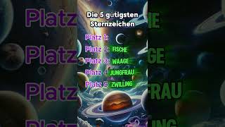 Die GÜTIGSTEN Sternzeichen sternzeichen astrologie [upl. by Cassie]