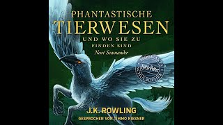 Phantastische Tierwesen und wo sie zu finden sind  Harry Potter Hogwarts Schulbücher [upl. by Creighton]