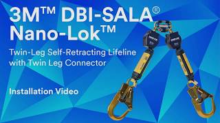 3M DBI SALA Nano Lok Twin Leg SRL With Twin Leg Connector Installation Tutorial [upl. by Sigmund]