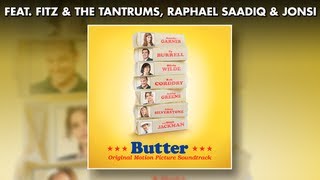 Butter  Official Soundtrack Preview  Fitz amp the Tantrums  Raphael Saadiq [upl. by Lepper]