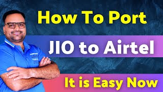 How to Port Your Jio Number to Airtel A Comprehensive Guide [upl. by Jeno]