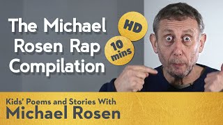 The Michael Rosen Rap Compilation  HD REMASTERED  Kids Poems and Stories With Michael Rosen [upl. by Gosney]