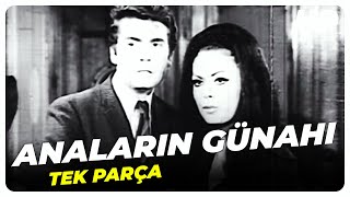 Anaların Günahı  Türkan Şoray Eski Türk Filmi Tek Parça [upl. by Ainad577]