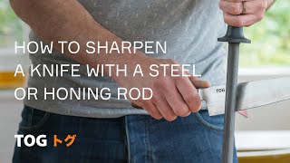 How To Sharpen A Knife With A Steel Or Honing Rod [upl. by Liane]