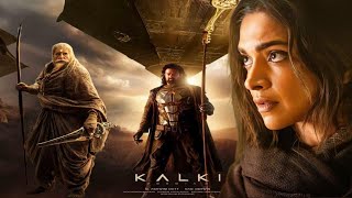 Kalki Full Movie In Hindi Dubbed 2024  New South Hindi Action Movie  Prabhas  Facts and Reviews [upl. by Suiraj]