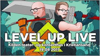 LEVEL UP LIVE  Kilden 19082017 [upl. by Tsuda]