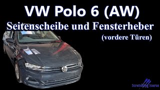 VW Polo 6 AW Seitenscheibe und Fensterheber tauschen vordere Türe  Tutorial [upl. by Sualk]