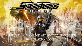 Im Doing My Part  Starship Troopers Extraction  First Deployment  Advance and Secure  X11 [upl. by Marquez]