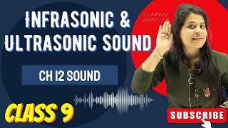 Infrasonic and Ultrasonic Sound  Range Of Hearing  Chapter 12  Sound  Class 9 Science [upl. by Lihka]