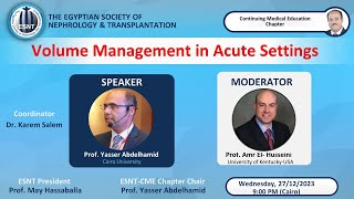 Volume Management in Acute SettingsProf Yasser Abdelhamid [upl. by Imelida165]