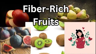 Fiber rich fruits [upl. by Otti458]